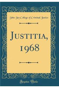 Justitia, 1968 (Classic Reprint)