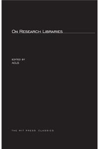On Research Libraries