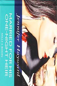 Married For His One-Night Heir