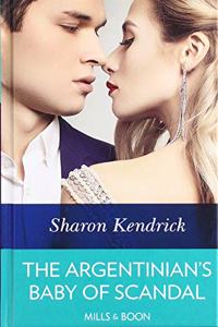 The Argentinian's Baby of Scandal