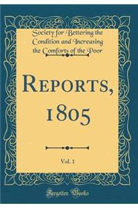 Reports, 1805, Vol. 1 (Classic Reprint)
