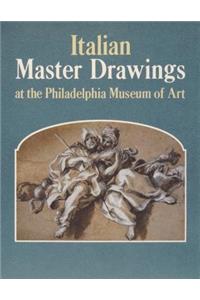 Italian Master Drawings at the Philadelphia Museum of Art