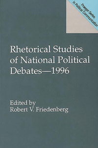 Rhetorical Studies of National Political Debates--1996