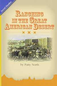 Reading 2011 Leveled Reader Grade 4.2.2 On-Level: Ranching in the Great American Desert