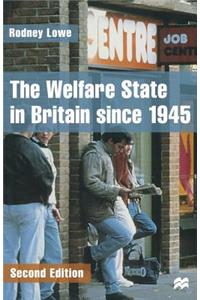 The Welfare State in Britain Since 1945