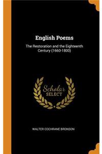 English Poems: The Restoration and the Eighteenth Century (1660-1800)