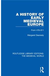 History of Early Medieval Europe