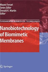 Nanobiotechnology of Biomimetic Membranes