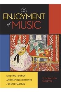 Enjoyment of Music 12E Shorter