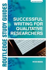 Successful Writing for Qualitative Researchers