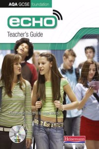 Echo AQA GCSE German Foundation Teacher's Guide