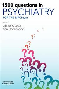 1500 Questions in Psychiatry
