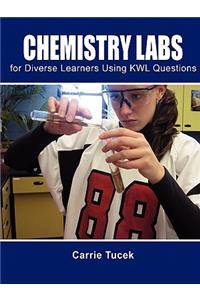 Chemistry Labs for Diverse Learners Using Kwl Questions