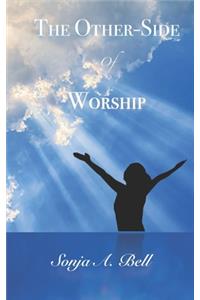 The Other-Side of Worship