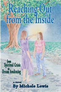 Reaching Out from the Inside