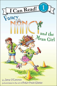 Fancy Nancy and the Mean Girl