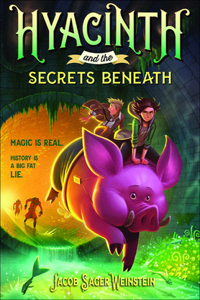 Hyacinth and the Secrets Beneath