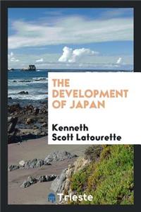 The Development of Japan;