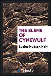 THE ELENE OF CYNEWULF