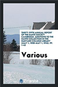 THIRTY-FIFTH ANNUAL REPORT OF THE DANTE