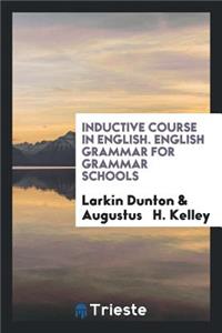 English Grammar: For Grammar Schools