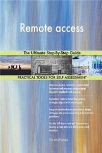 Remote access The Ultimate Step-By-Step Guide