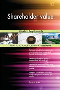 Shareholder value Standard Requirements