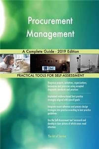 Procurement Management A Complete Guide - 2019 Edition