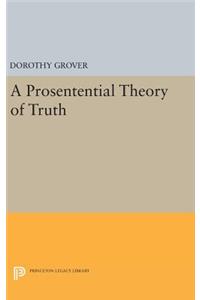 A Prosentential Theory of Truth