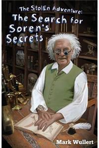 Search for Soren's Secrets (The Stolen Adventure #4)