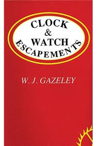 Clock & Watch Escapements