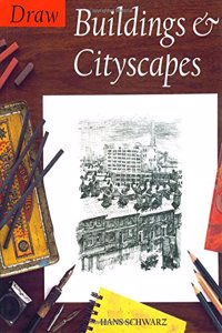 Draw Buildings and Cityscapes (Draw Books)