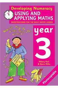 Using and Applying Maths Year 3 (Developing Numeracy) Paperback