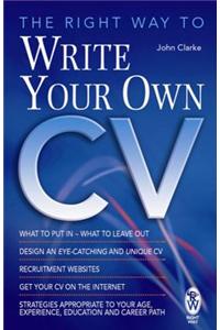 Right Way to Write Your Own CV
