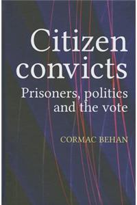 Citizen Convicts