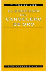 El Significado del Candelero de Oro