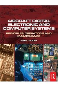 Aircraft Digital Electronic and Computer Systems