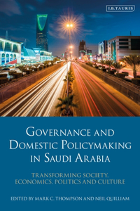 Governance and Domestic Policymaking in Saudi Arabia