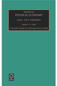 Economic Theory of Capitalism and Its Crises