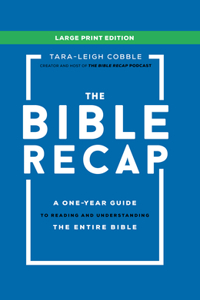 Bible Recap Large Print Edition