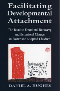 Facilitating Developmental Attachment