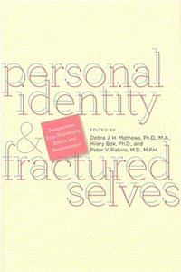Personal Identity and Fractured Selves