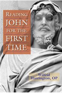 Reading John for the First Time
