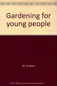 Gardening for Young People