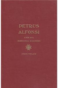 Petrus Alfonsi and His Medieval Readers