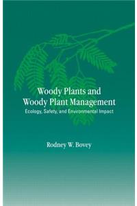 Woody Plants and Woody Plant Management