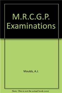 THE MRCGP EXAMINATION