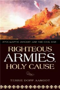 Righteous Armies, Holy Causes