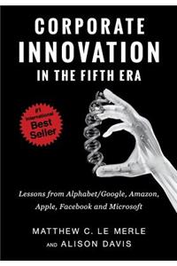 Corporate Innovation in the Fifth Era