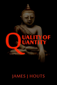 Quality of Quantity